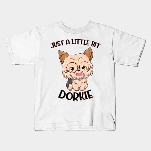 Just A Little Bit Dorkie Kids T-Shirt by novistanlye